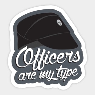 Officers Are My Type Sticker